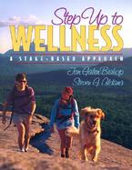 Step Up to Wellness A Stage-Based Approach cover