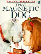 That Magnetic Dog cover