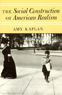The Social Construction of American Realism cover