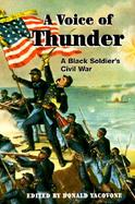 A Voice of Thunder A Black Soldier's Civil War cover