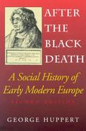 After the Black Death A Social History of Early Modern Europe cover