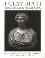 I Claudia II Women in Roman Art and Society cover