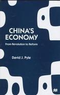 China's Economy: From Revolution to Reform cover