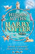 The Hidden Myths In Harry Potter Spellbinding Map And Book Of Secrets cover