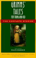 Grimm's Tales for Young and Old cover