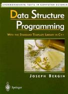 Data Structure Programming With the Standard Template Library in C++ cover