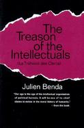Treason of the Intellectuals: La Trahison Des Clercs cover