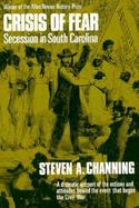 Crisis of Fear: Secession in South Carolina cover