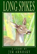 Long Spikes A Story cover