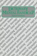 Dictionary of Mental Handicap cover