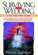 Surviving Your Wedding: A His and Hers Guide cover