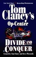 Divide and Conquer (Tom Clancy's Op Center #07 ) cover