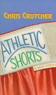 Athletic Shorts: Six Short Stories cover