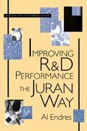Improving R & D Performance the Juran Way cover