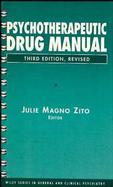 Psychotherapeutic Drug Manual, 3rd Edition, Revised cover