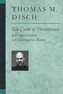 The Castle of Perseverance Mpn Job Opportunities in Contemporary Poetry cover