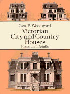 Victorian City and Country Houses Plans and Designs cover