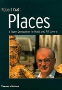 Places A Travel Companion for Music and Art Lovers cover