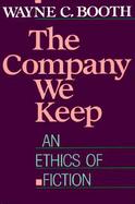 The Company We Keep An Ethics of Fiction cover