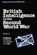 British Intelligence in the Second World War: Its Influence on Strategy and Operations cover