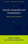 Growth, Inequality, and Globalization: Theory, History, and Policy cover