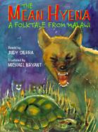 The Mean Hyena: A Folktale from Malawi cover