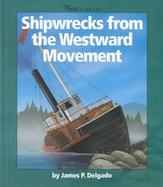 Shipwrecks from the Westward Movement cover