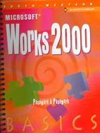 Microsoft Works 2000 Basics cover