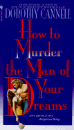 How to Murder the Man of Your Dreams cover
