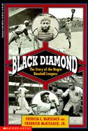Black Diamond: The Story of the Negro Baseball Leagues cover