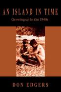 An Island in Time Growing Up in the 1940s cover