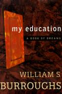 My Education: A Book of Dreams cover