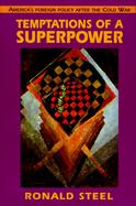 Temptations of a Superpower cover