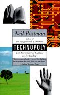 Technopoly The Surrender of Culture to Technology cover