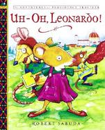 Uh - Oh, Leonardo! The Adventures of Providence Traveler 1503 cover