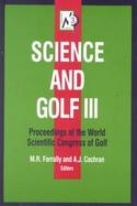 Science & Golf III Proceedings of the World Scientific Congress of Golf cover
