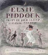 Elsie Piddock Skips in Her Sleep cover