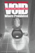 Void Where Prohibited: Rest Breaks and the Right to Urinate on Company Time cover