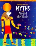 A Family Treasury of Myths from Around the World cover
