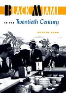 Black Miami in the Twentieth Century cover