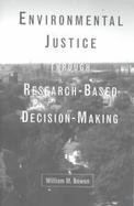 Environmental Justice Through Research-Based Decision-Making cover