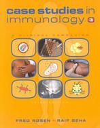 Case Studies in Immunology: A Clinical Companion cover