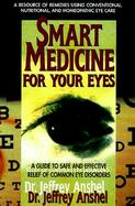 Smart Medicine for Your Eyes cover