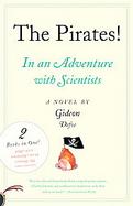 The Pirates! Two Adentures: An Adventure With Scientists & an Adventure With Ahab cover