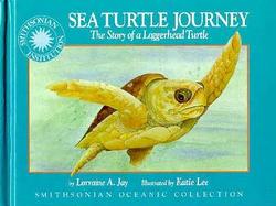 Sea Turtle Journey The Story of a Loggerhead Turtle cover