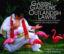 Garish Gardens Outlandish Lawns cover