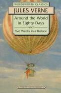Around the World in 80 Days and 5 Weeks in a Ballone cover