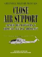 Close Air Support Armed Helicopters & Ground Attack Aircraft cover