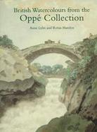 British Watercolours from the Oppe Collection With a Selection of Drawings and Oil Sketches cover