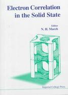 Electron Correlation in the Solid State cover